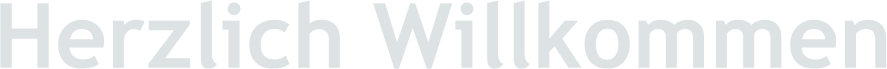 Herzlich Willkommen
